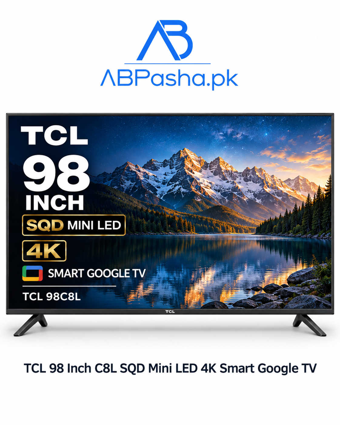 TCL 98 Inch C8L SQD Mini LED 4K Smart Google TV 98C8L