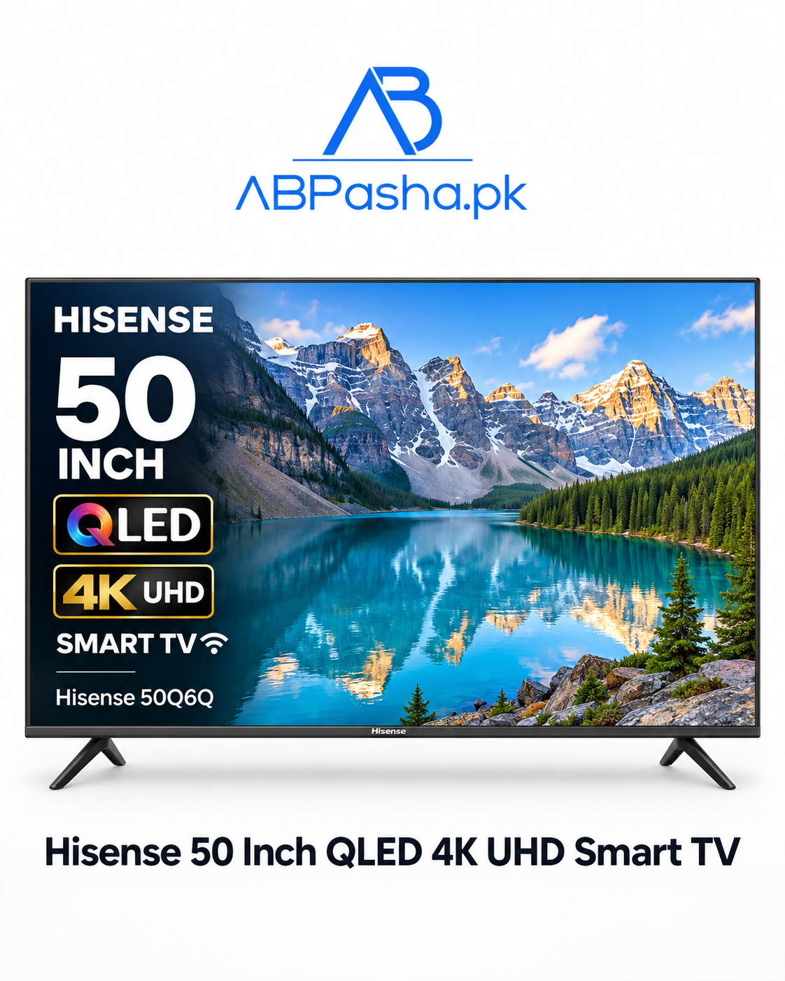 Hisense 50 Inch QLED Smart TV 50Q6Q Q6Q Series 4K UHD